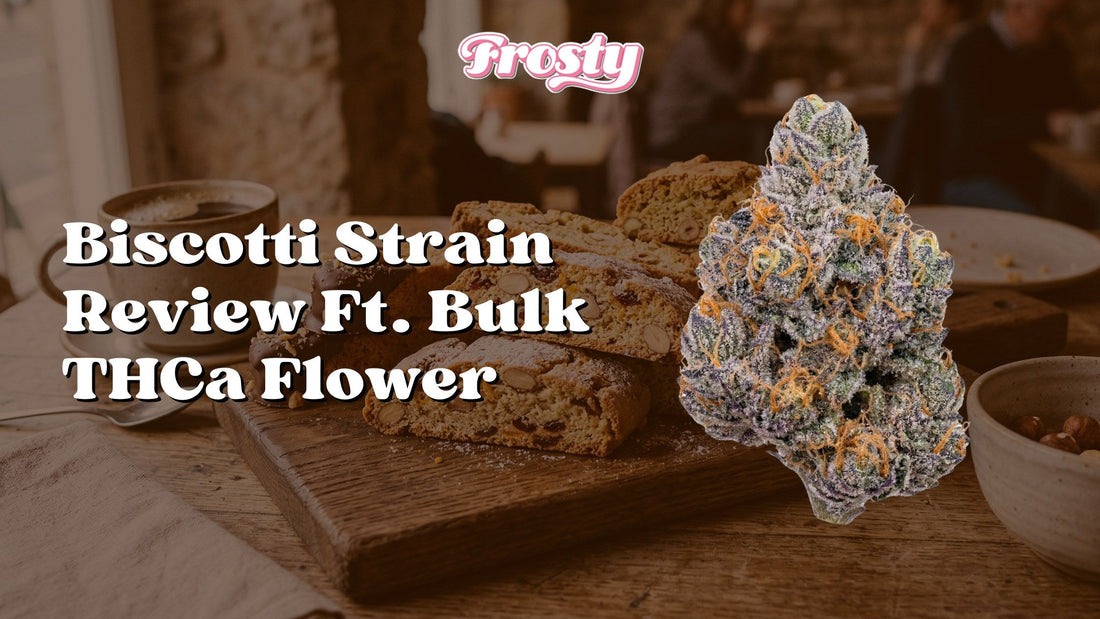 Biscotti Strain Review Ft. Bulk THCa Flower